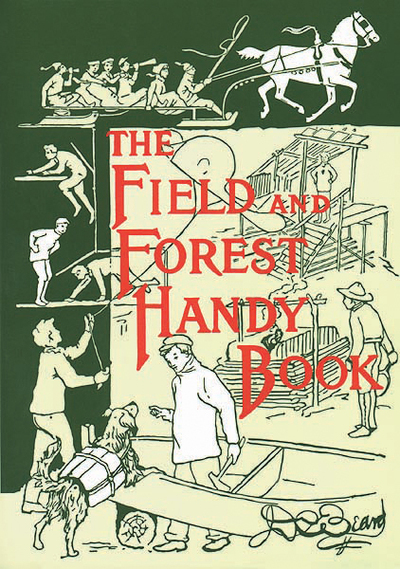 The Field and Forest Handy Book