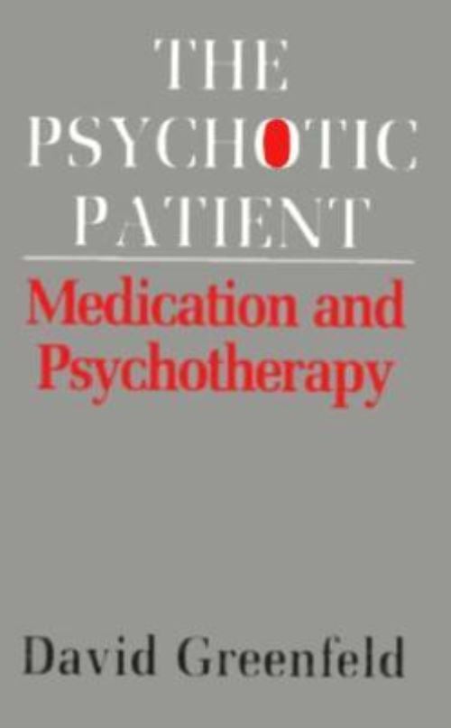 The Psychotic Patient