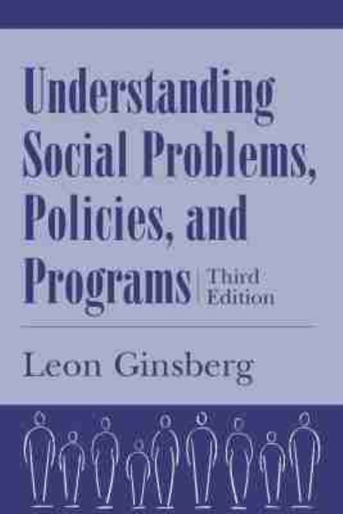 Understanding Social Problems, Policies, and Programs