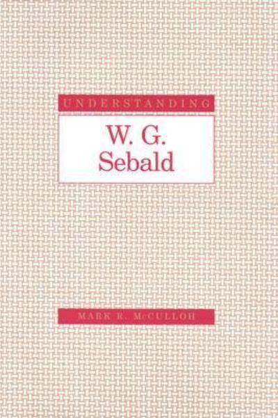 Understanding W.G. Sebald