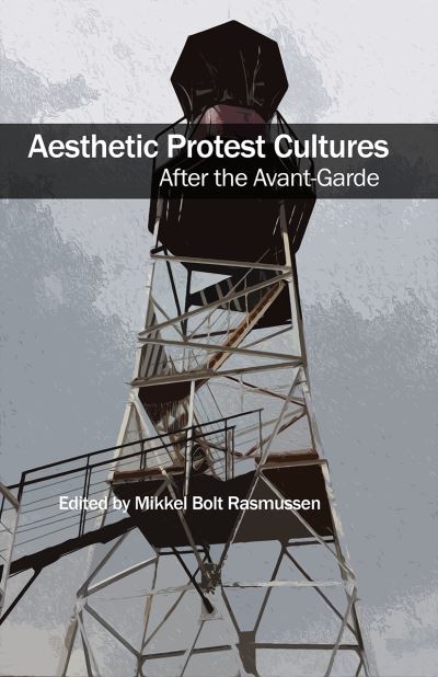 Aesthetic Protest Cultures