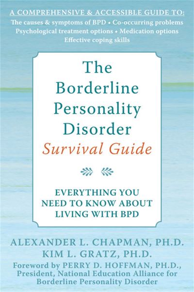 The Borderline Personality Disorder Survival Guide