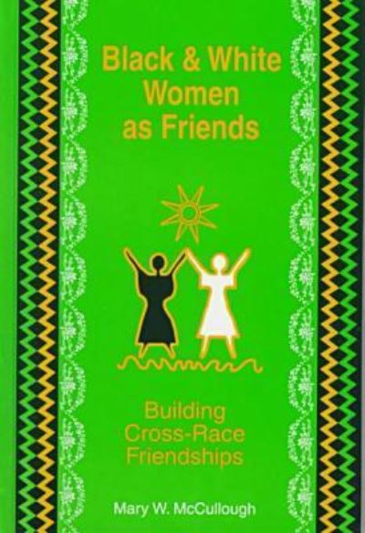 Black and White Women as Friends