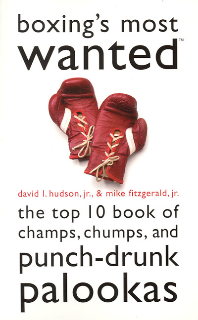 Boxing's Most Wanted