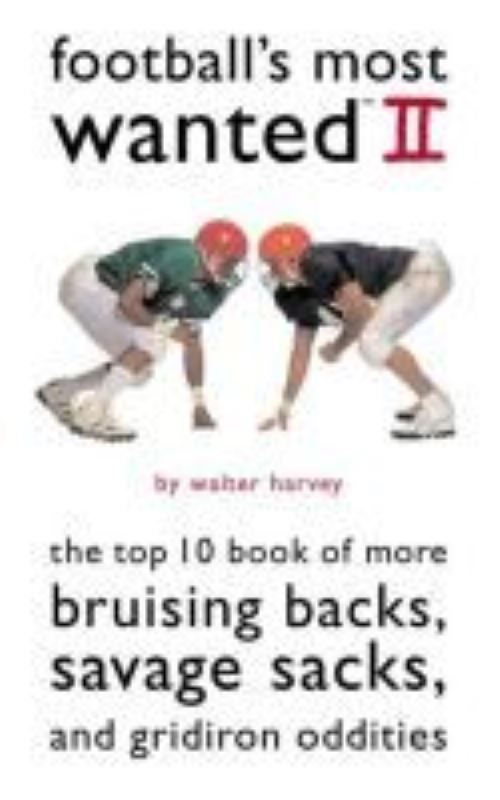 Football's Most Wanted II