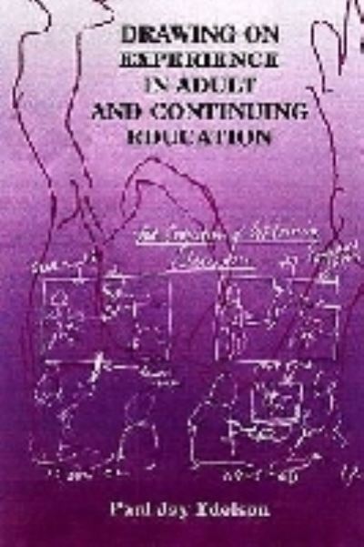 Drawing on Experience in Adult and Continuing Education