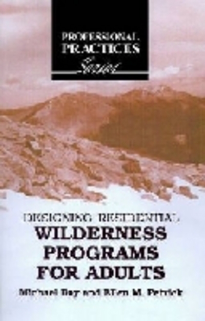 Designing Residential Wilderness Programs for Adults