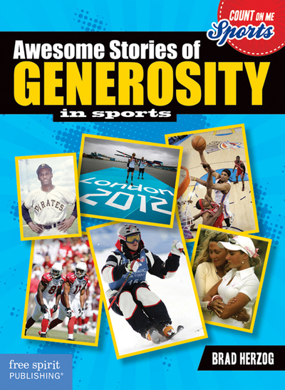 Awesome Stories of Generosity in Sports
