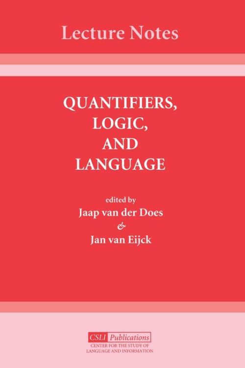 Quantifiers, Logic and Language