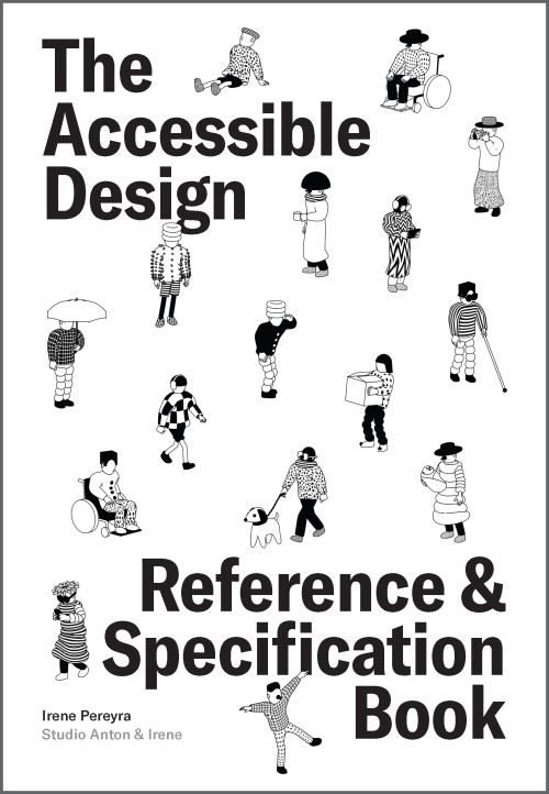 The Accessible Design Reference & Specification Book