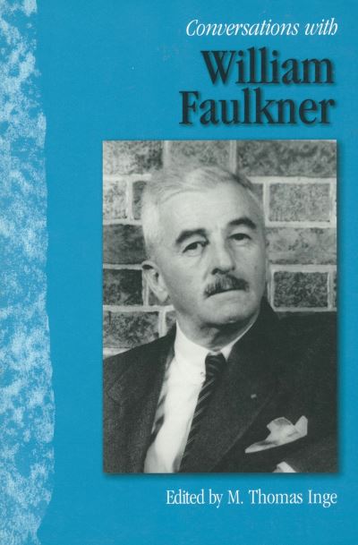 Conversations With William Faulkner