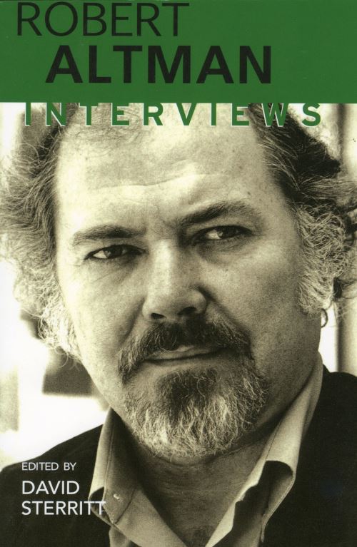 Robert Altman Interviews