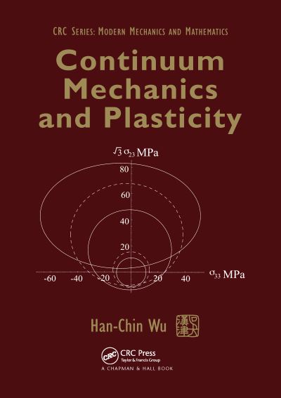 Continuum Mechanics and Plasticity
