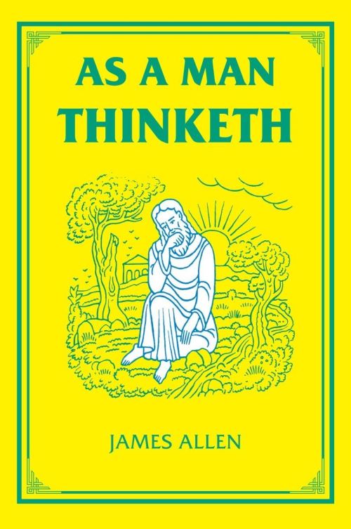 As a Man Thinketh