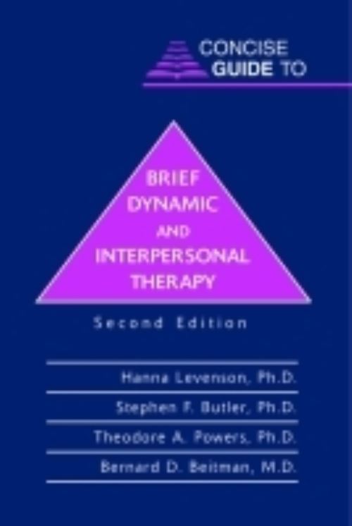 Concise Guide to Brief Dynamic and Interpersonal Therapy