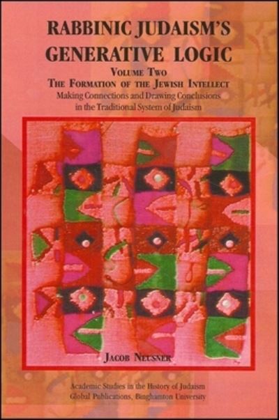 Rabbinic Judaism's Generative Logic