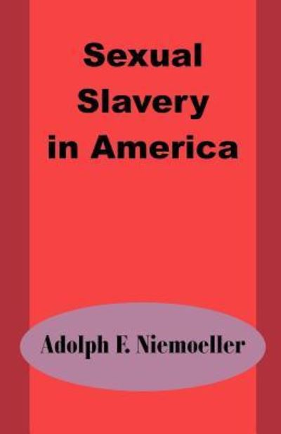 Sexual Slavery in America