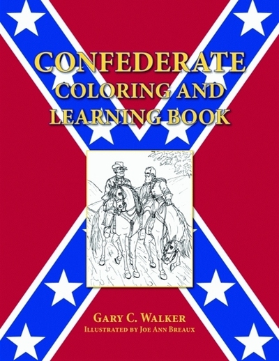 Confederate Coloring and Learning Book