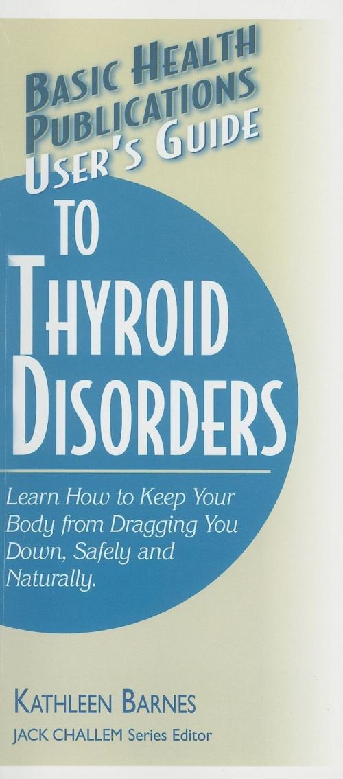 User's Guide to Thyroid Disorders