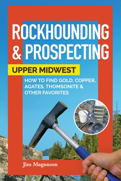 Rockhounding & Prospecting