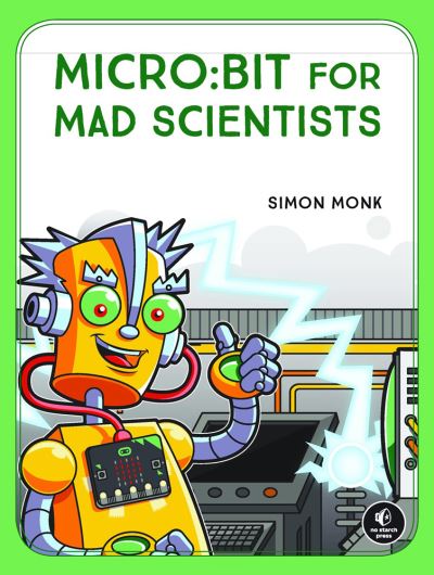 Micro:bit for Mad Scientists