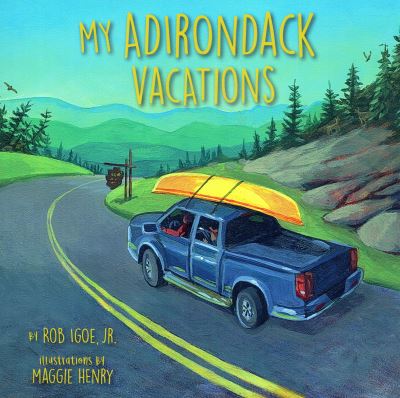 My Adirondack Vacations