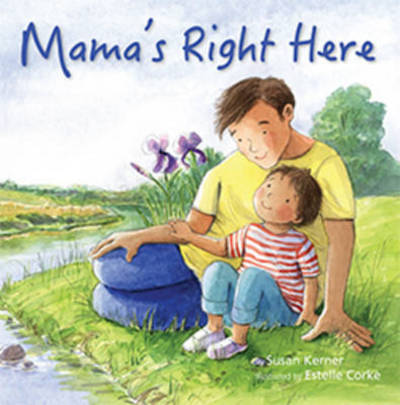 Mama's Right Here