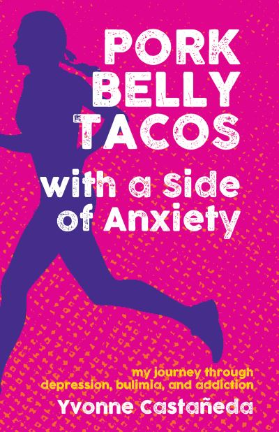 Pork Belly Tacos With a Side of Anxiety