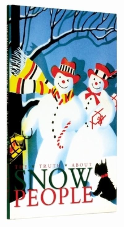 The Truth About Snow People