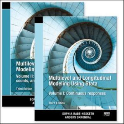 Multilevel and Longitudinal Modeling Using Stata