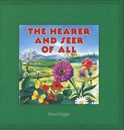 The Hearer and the Seer of All