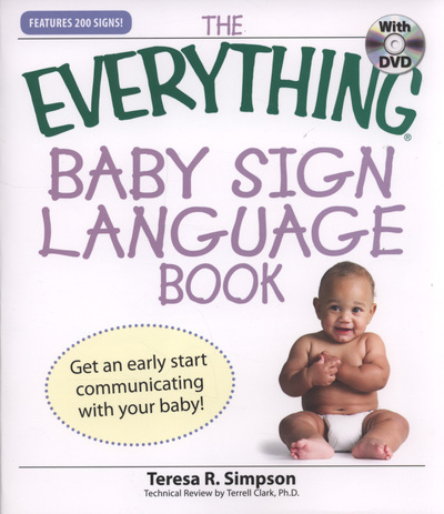 The Everything Baby Sign Language Book