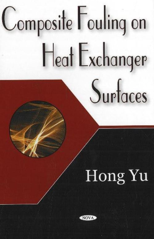 Composite Fouling on Heat Exchanger Surfaces