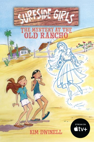 Surfside Girls. The Mystery at the Old Rancho