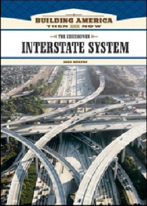 The Eisenhower Interstate System
