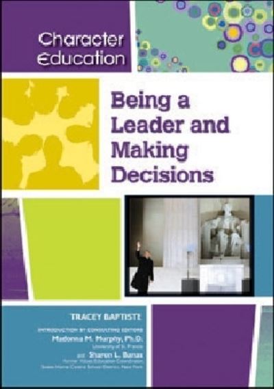 Being a Leader and Making Decisions