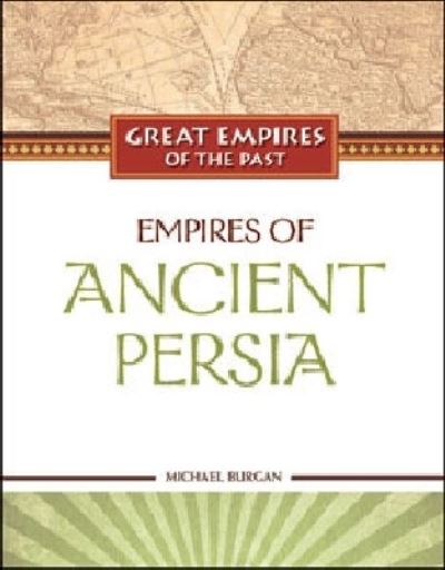 Empires of Ancient Persia