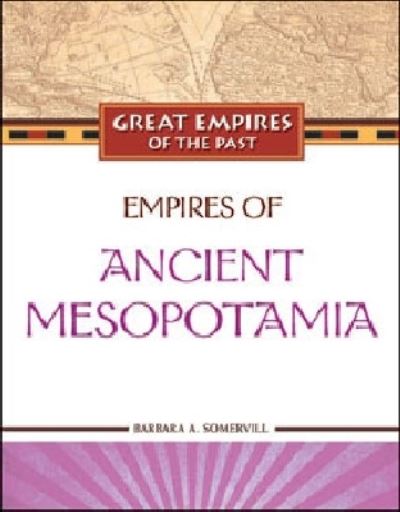 Empires of Ancient Mesopotamia
