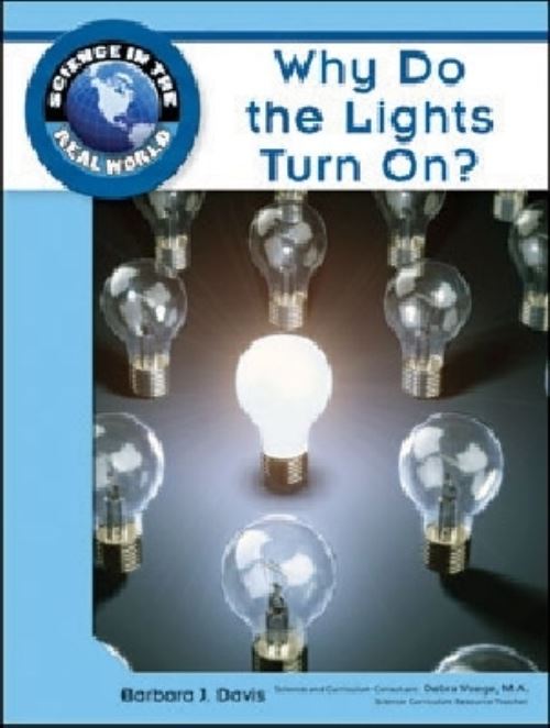Why Do the Lights Turn On?