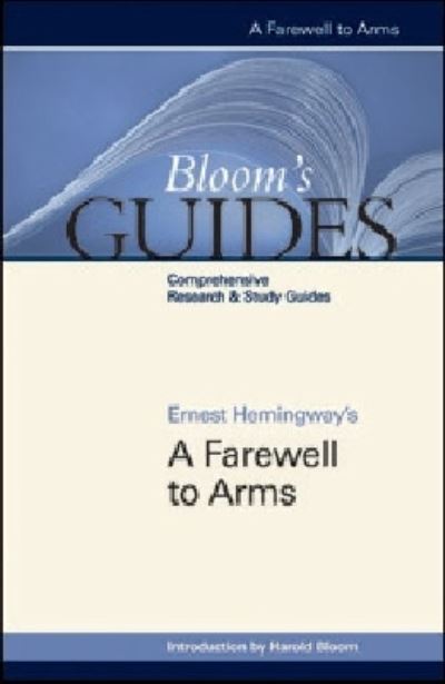 Ernest Hemingway's A Farewell to Arms