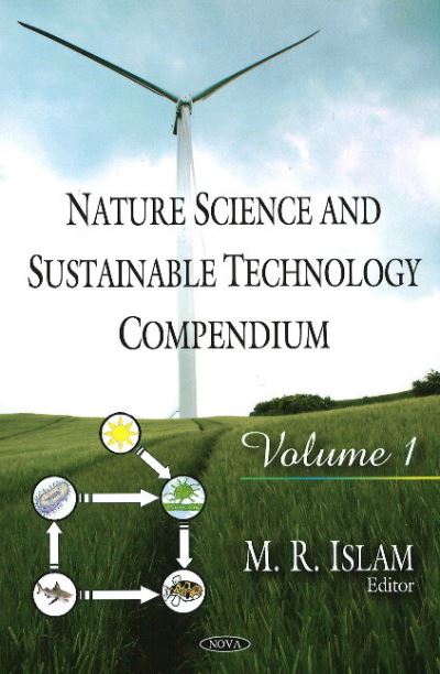 Nature Science and Sustainable Technology Compendium. Volume 1