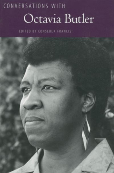 Conversations With Octavia Butler