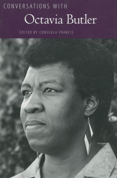 Conversations With Octavia Butler
