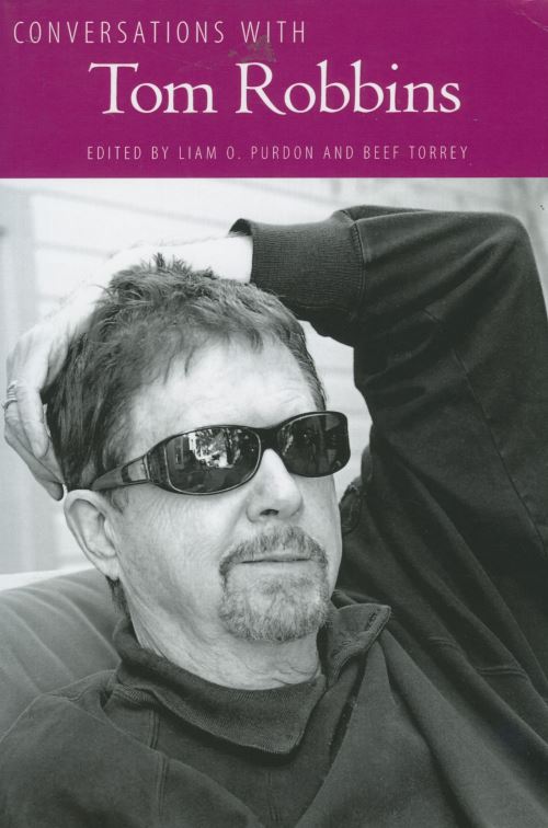 Conversations With Tom Robbins