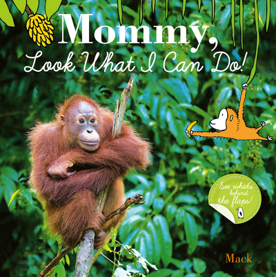 Mommy, Look What I Can Do