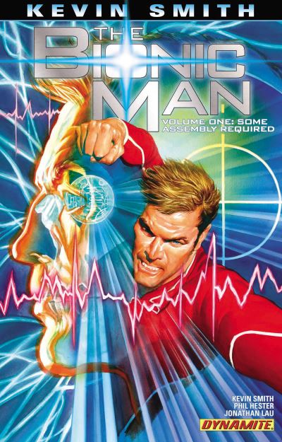 The Bionic Man. Volume One Some Assembly Required