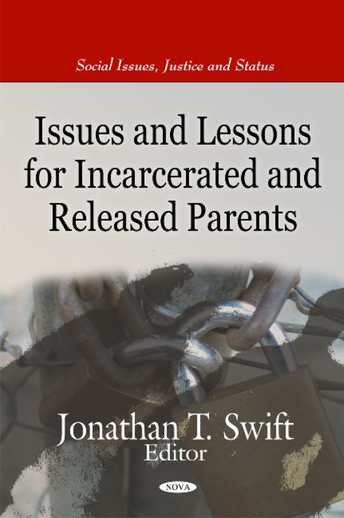 Issues and Lessons for Incarcerated and Released Parents