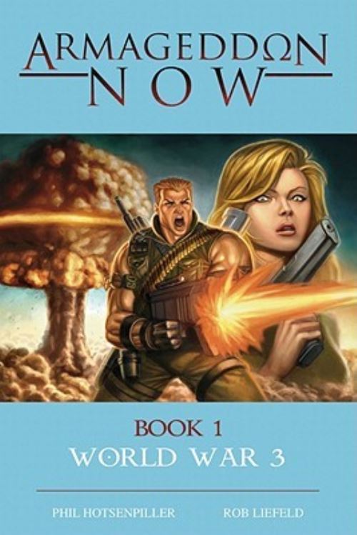 Armageddon Now. World War 3