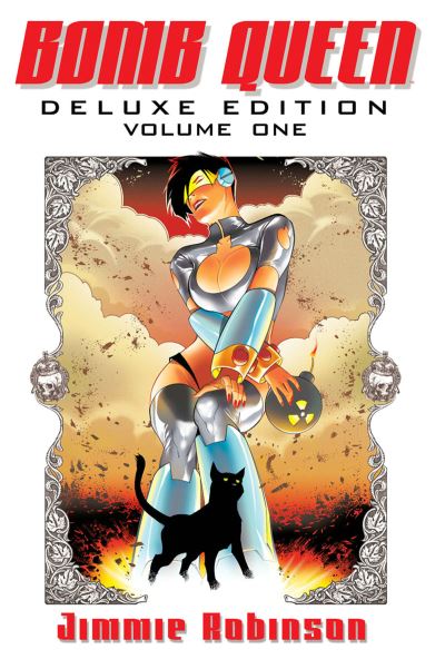 Bomb Queen Deluxxxe. Vol. 1