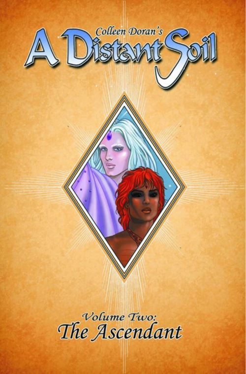Colleen Doran's a Distant Soil. Volume 2 The Ascendant